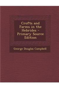 Crofts and Farms in the Hebrides
