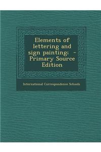 Elements of Lettering and Sign Painting;
