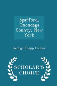 Spafford, Onondaga County, New York - Scholar's Choice Edition