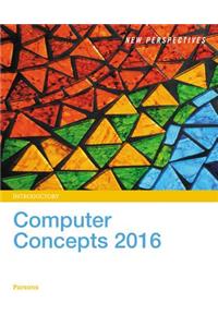 New Perspectives on Computer Concepts 2016, Introductory
