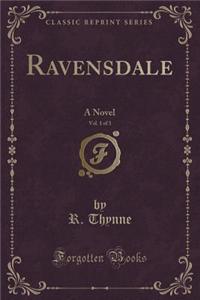 Ravensdale, Vol. 1 of 3