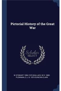 Pictorial History of the Great War