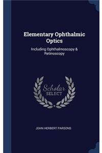 Elementary Ophthalmic Optics