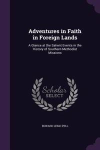 Adventures in Faith in Foreign Lands