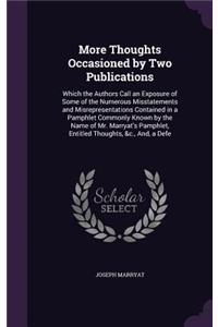 More Thoughts Occasioned by Two Publications