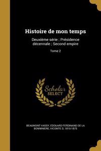 Histoire de mon temps
