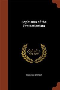 Sophisms of the Protectionists