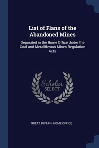 List of Plans of the Abandoned Mines