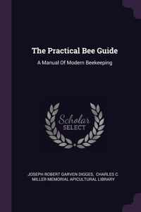 The Practical Bee Guide