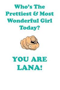 LANA is The Prettiest Affirmations Workbook Positive Affirmations Workbook Includes