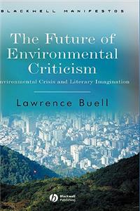Future of Environmental Criticism