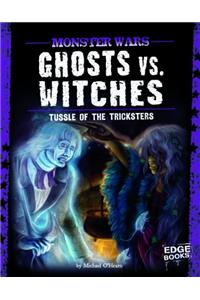 Ghosts vs Witches