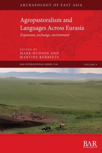 Agropastoralism and Languages Across Eurasia