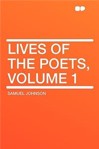 Lives of the Poets, Volume 1