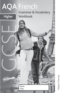 AQA GCSE French Higher Grammar and Vocabulary Workbook Pack