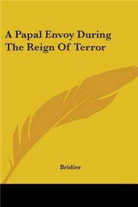 Papal Envoy During The Reign Of Terror