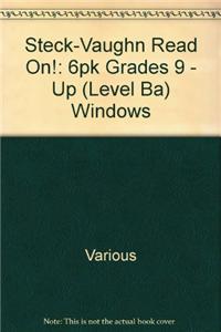 Steck-Vaughn Read On!: 6pk Grades 9 - Up (Level Ba) Windows