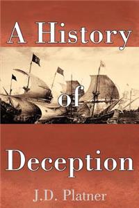 History of Deception
