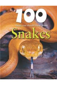 100 Things You Should Know about Snakes