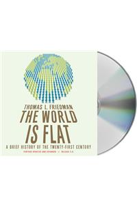 The World Is Flat, Release 3.0: A Brief History of the Twenty-First Century
