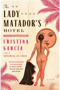 Lady Matador's Hotel