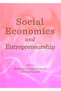 Social Economics and Entrepreneurship