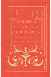 Faith and a Sense of Truth in a Performer