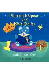 Nursery Rhymes and Bible Stories with Eli the Bear