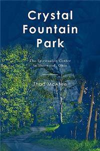 Crystal Fountain Park