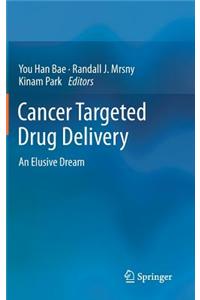 Cancer Targeted Drug Delivery