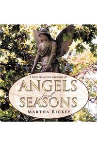 Angels for All Seasons