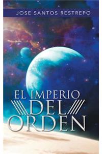 El Imperio del Orden
