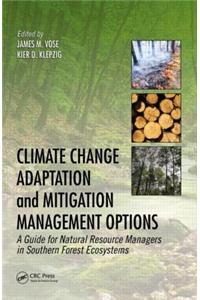 Climate Change Adaptation and Mitigation Management Options