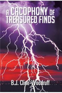 A Cacophony of Treasured Finds