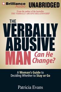 Verbally Abusive Man, Can He Change?