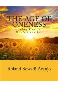 The Age of Oneness