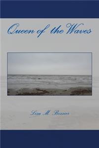 Queen of the Waves