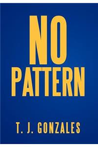 No Pattern