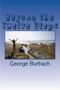 Beyond the Twelve Steps