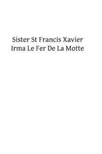 Sister St Francis Xavier