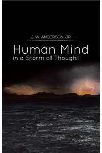 Human Mind in a Storm of Thought