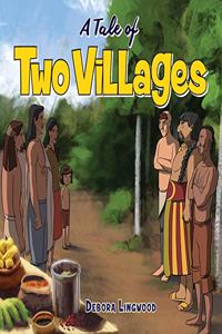 A Tale of Two Villages