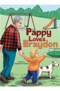 Pappy Loves Braydon