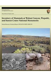 Inventory of Mammals at Walnut Canyon, Wupatki, and Sunset Crater National Monuments
