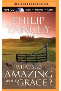 What's So Amazing about Grace?