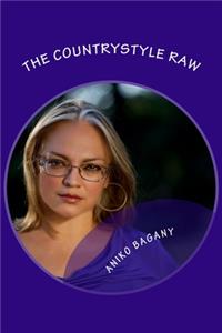 The Countrystyle Raw: Out of the Box. Welcome!