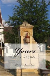 Yours The Sequel