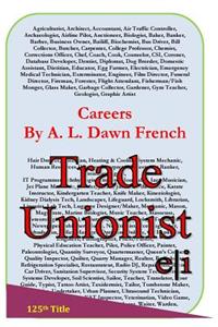 Careers: Trade Unionist