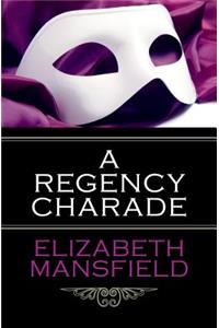 A Regency Charade