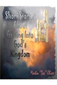 Short Stories About Getting Into God's Kingdom (CHINESE VERSION)